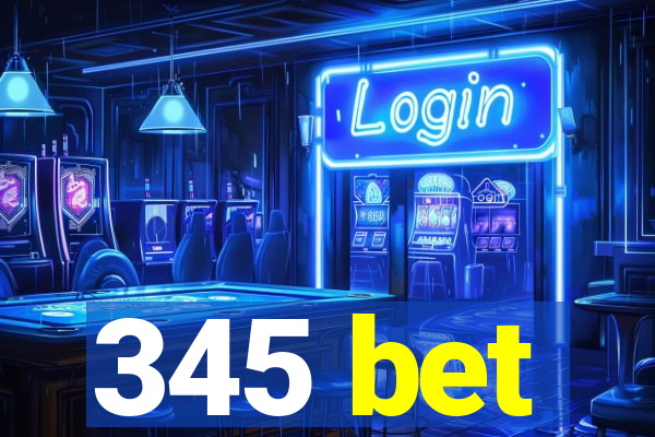 345 bet